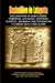 Explanation of Babylonian, Sumerian, Assyrian, Ugaritic, Phoenician Seals & Slabs by Maximillien De Lafayette