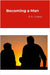 Becoming a Man by Lindsey, Eugene