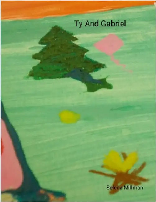 Ty And Gabriel by Millman, Selena
