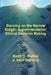 Dancing on the Narrow Ridge: Superintendents' Ethical Decision Making by J. Kent Donlevy, Keith D. Walker