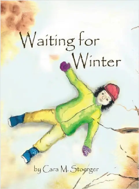 Waiting for Winter by Stoerger, Cara M.