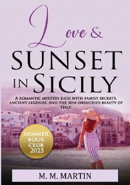 Love and sunset in Sicily by M. M. Martin