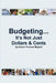Budgeting... It's Not Just Dollars & Cents by Karen Y. Bryant