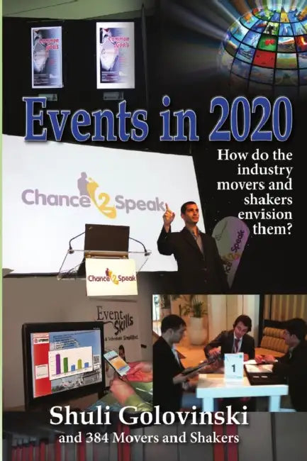 Events in 2020 - How do the industry movers and shakers envision them? by Meshulam (Shuli) Golovinski