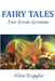 Fairy Tales Far from Grimm by Alex Riggle