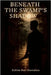 Beneath the Swamp's Shadow by Oxendine, Kelvin Ray