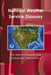 The National Oceanic and Atmospheric Administration's National Weather Service Glossary by The Nati And Atmospheric Administration