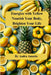 Energize with Yellow: Nourish Your Body, Brighten Your Life by Andra Annette