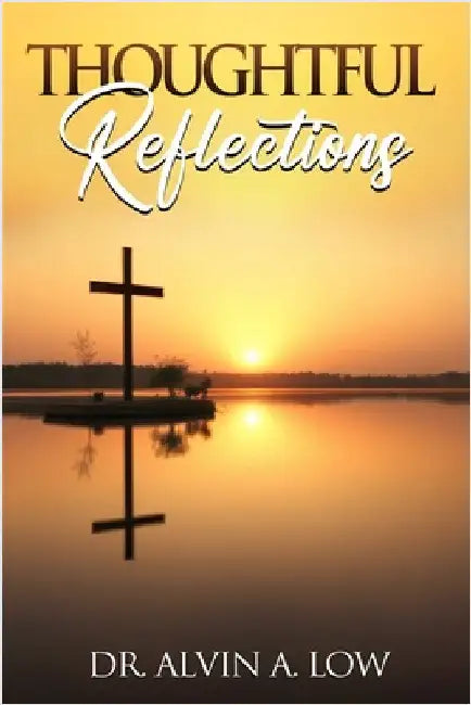 Thoughtful Reflections by Low, Alvin