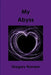 My Abyss by Gregory Romero
