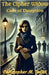 The Cipher Widow: Code of Deception by Smith, Chris
