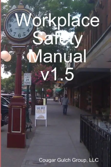 Workplace Safety Manual v1.5 by Dean Isaacson