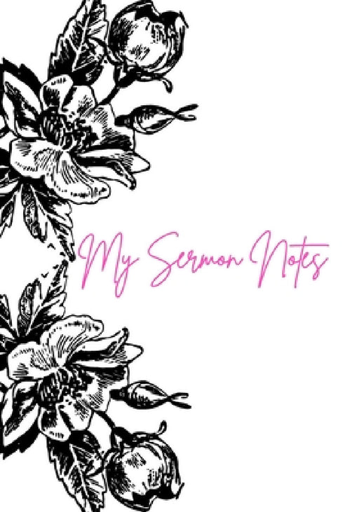 Sermon Notes by Marineka Kenney