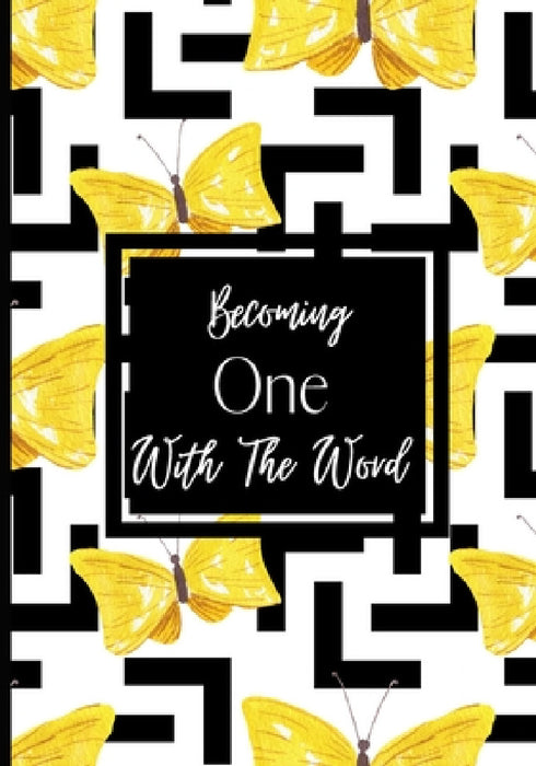Becoming One With The Word by Marineka Kenney