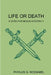 Life or Death: A Detective Bendix Mystery V by Phyllis G. McDaniel