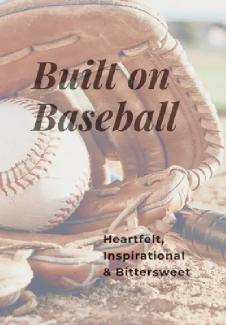 Built on Baseball by Mv Simpson