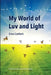 My World of Luv and Light by Dina Conforti