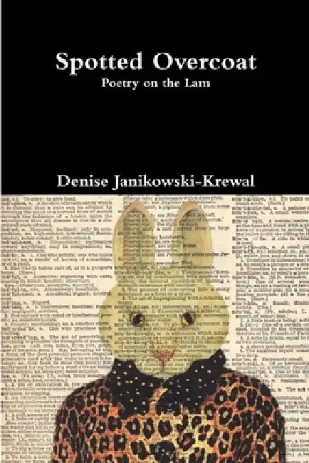 Spotted Overcoat by Denise Janikowski-Krewal