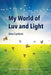 My World of Luv and Light by Dina Conforti