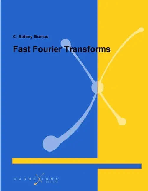 Fast Fourier Transforms by C. Sidney Burrus