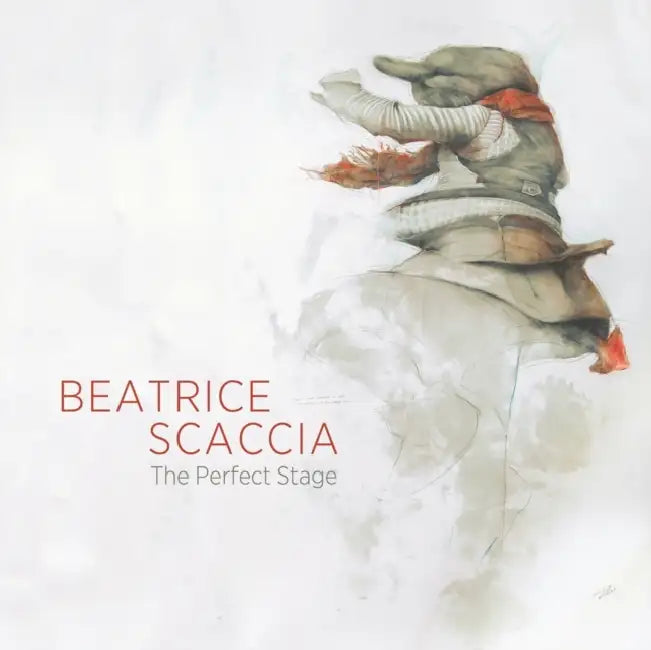 Beatrice Scacccia: The Perfect Stage by Ilaria Caravaglio, Boshko Boskovic