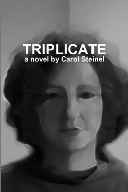 Triplicate by Carol Steinel