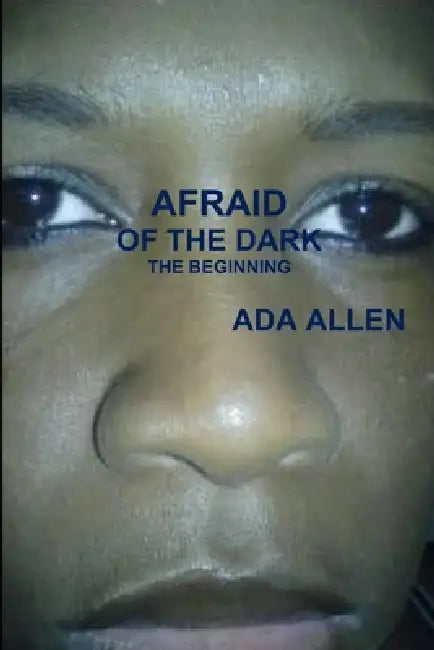 Afraid of the Dark by Ada Allen