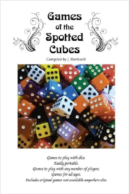 Games of the Dotted Cube by Rienhardt, James