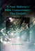 A New Believer's Bible Commentary: The Gospels by Judy Barrett