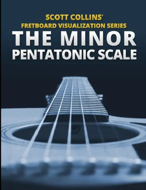 Scott Collins' Fretboard Visualization Series: The Minor Pentatonic Scale by Scott Collins