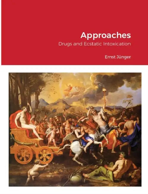 Approaches by Ernst Jünger