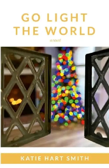 Go Light the World by Katie Smith