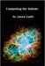 Computing the Infinite: A Journey Through Number Theory by Earls, Jason