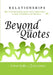 Relationships Beyond the Quotes by Justin Ledvina, Patrick Griffin