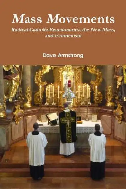Mass Movements by Dave Armstrong