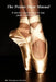 The Pointe Shoe Manual by Tiana Juarez-Noecker