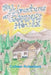 The Adventures at Grandma's House by Colleen Robertson