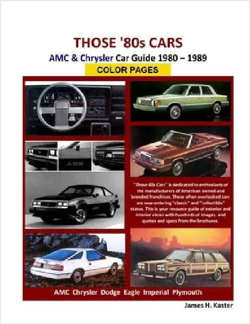 Those 80s Cars - AMC & Chrysler by Kaster, James
