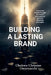 Building a Lasting Brand: Learn from Donald Trump's successful personal and business branding strategies by Chukwu Christian Onyemaechi