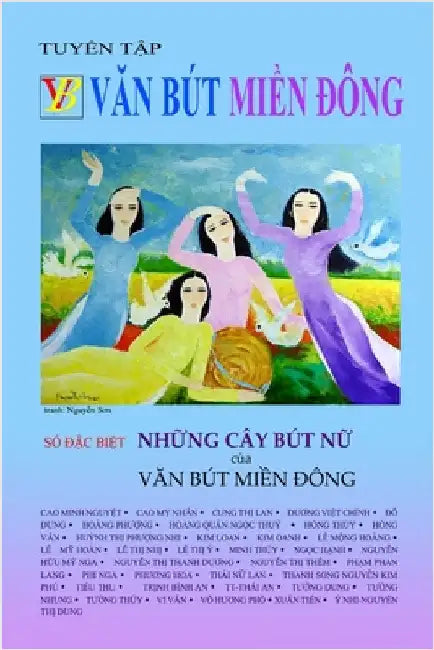 NHỮNG CÂY BÚT NỮ của VĂN BÚT MIỀN ÐÔNG: VĂn Bút MiỀn Ðông by Mien Dong, Van But