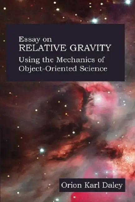 Essay on Relative Gravity by Orion Daley