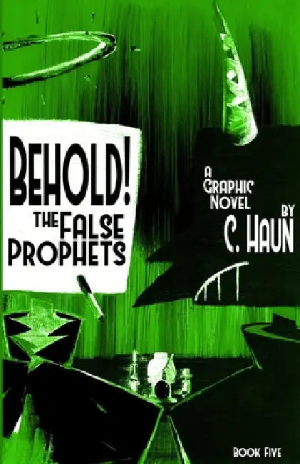 Behold! The False Prophets: Book Five by Cary Haun