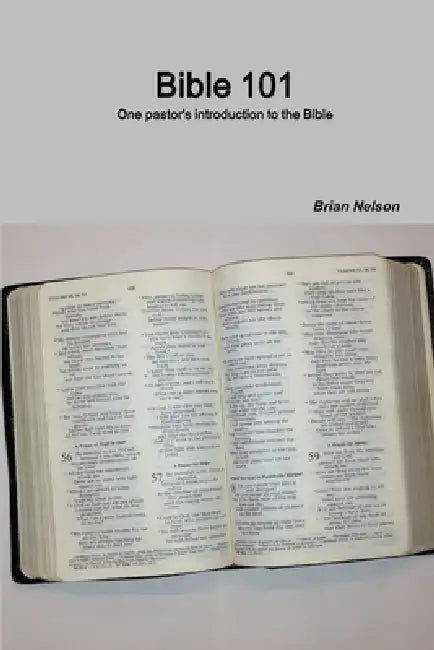 Bible 101 by Brian Nelson