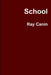 School by Ray Canin