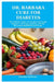 Dr. Barbara Cure for Diabetes: The Ultimate Guide on Treating and Curing Diabetes with Natural Barbara O'Neill Recommended Herbs and Foods by Jamieson, Theodore
