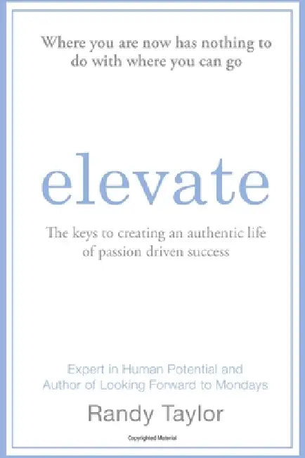 Elevate by Randy Taylor