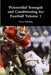 Primordial Strength and Conditioning for Football Volume 1 by Steven Helmicki