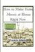 How to Make Extra Money at Home Right Now by Franklin Gillette
