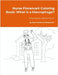 Nurse Florence(R) Coloring Book: What is a Macrophage? by Dow, Michael