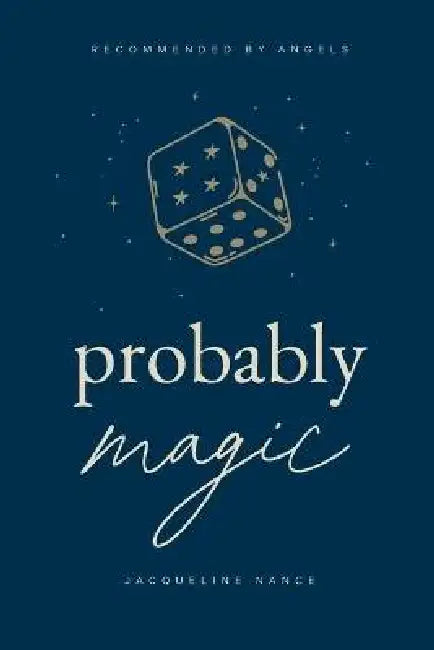 Probably Magic by Jacqueline Nance